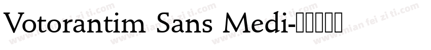 Votorantim Sans Medi字体转换